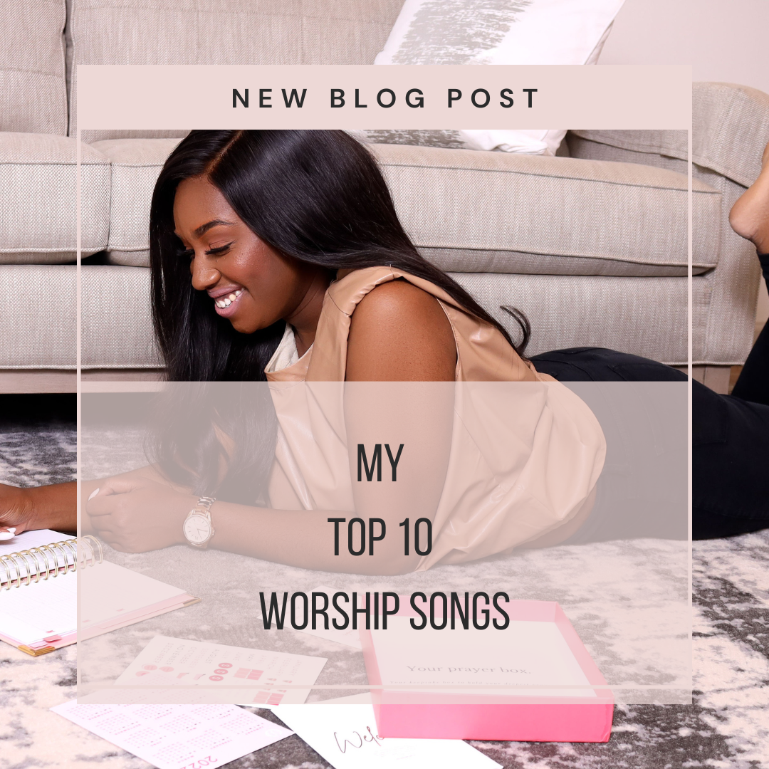My Top 10 Worship Songs for Various Emotions